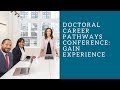 Doctoral Career Pathways Conference: Gain Experience