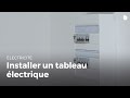 Comment installer un tableau électrique | Électricité