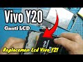 vivo y20 cara ganti lcd replace the vivo y20 lcd