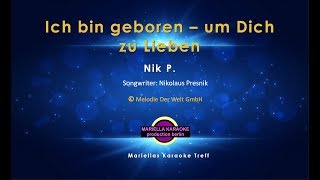 Nik P  -  Geboren um dich zu lieben (Karaoke Version)