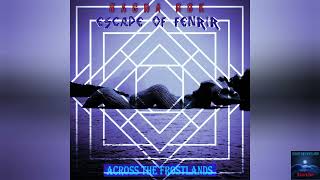 Across the Frostlands - Escape of Fenrir (Official Video)