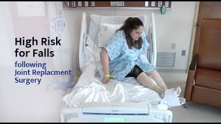 Joint Replacement - High Risk for Falls - Patient Education