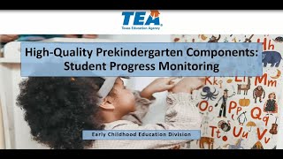 High-Quality Prekindergarten Components: Student Progress Monitoring