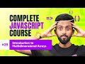 Introduction to Multidimensional Arrays | Day 28 | Complete JavaScript Course 2025