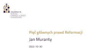 Pięć głównych prawd Reformacji - Jan Muranty