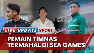 Daftar PEMAIN TERMAHAL TIMNAS U22 Indonesia di SEA Games 2023: Marselino Kalah dari Rizky Ridho