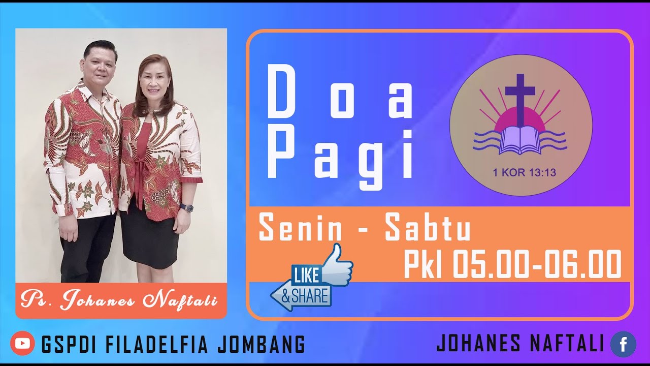 Doa Pagi | GSPDI Filadelfia | Ps. Johanes Naftali | "Yesus Pembela Kita ...