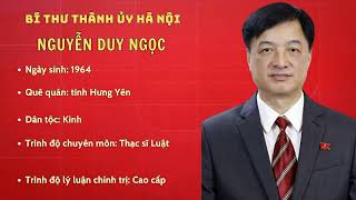 Tiểu Sử Đồng Chí Nguyễn Duy Ngọc - Bí thư Thành ủy Hà Nội