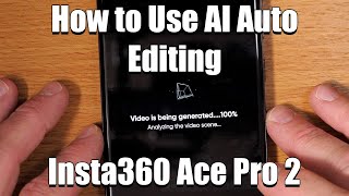 The Shocking Power of AI Auto Editing on Insta360 Ace Pro 2