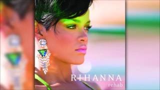 Rihanna - Rehab