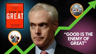 The Journey from Good to Great | Jim Collins’ Timeless Business Principles