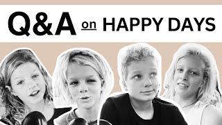 BONUS EPISODE: Q&A on Happy Days