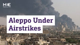 Aleppo under airstrikes as rebels break siege