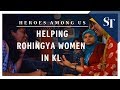 Raeesah Khan and Whitney Tan: Reaching out to Rohingya refugees in KL | Heroes Among Us