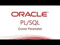 PL/SQL tutorial: Cursor Parameter In Oracle Database