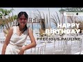 Precious Pauline's Birthday Celebration part 1