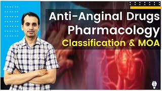 Antianginal Drugs Pharmacology | Angina Pectoris | Anti anginal Drugs Classification