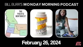 Monday Morning Podcast 2-26-24 | Bill Burr