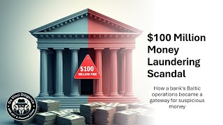 Banking Giant's $100M EpicError: Money Laundering Scandal