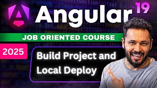 Angular 19 Tutorial #57 How to Build and Deploy an Angular App on Localhost