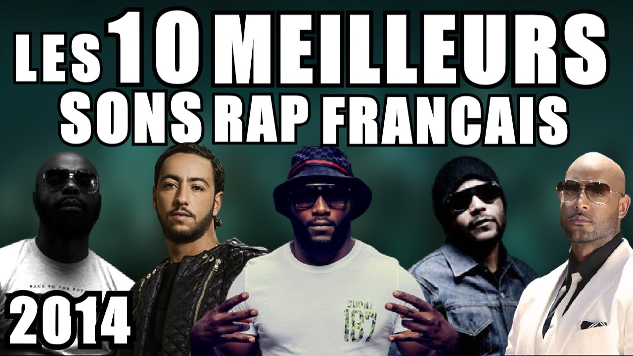 TOP 10 De Ma Playlist Rap Français 2014 - YouTube