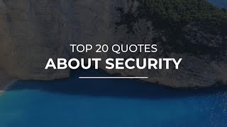 Top 20 Quotes about Security | Inspirational Quotes | Trendy Quotes