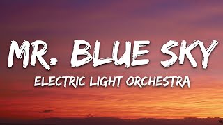 Electric Light Orchestra - Mr Blue Sky (Lyrics)