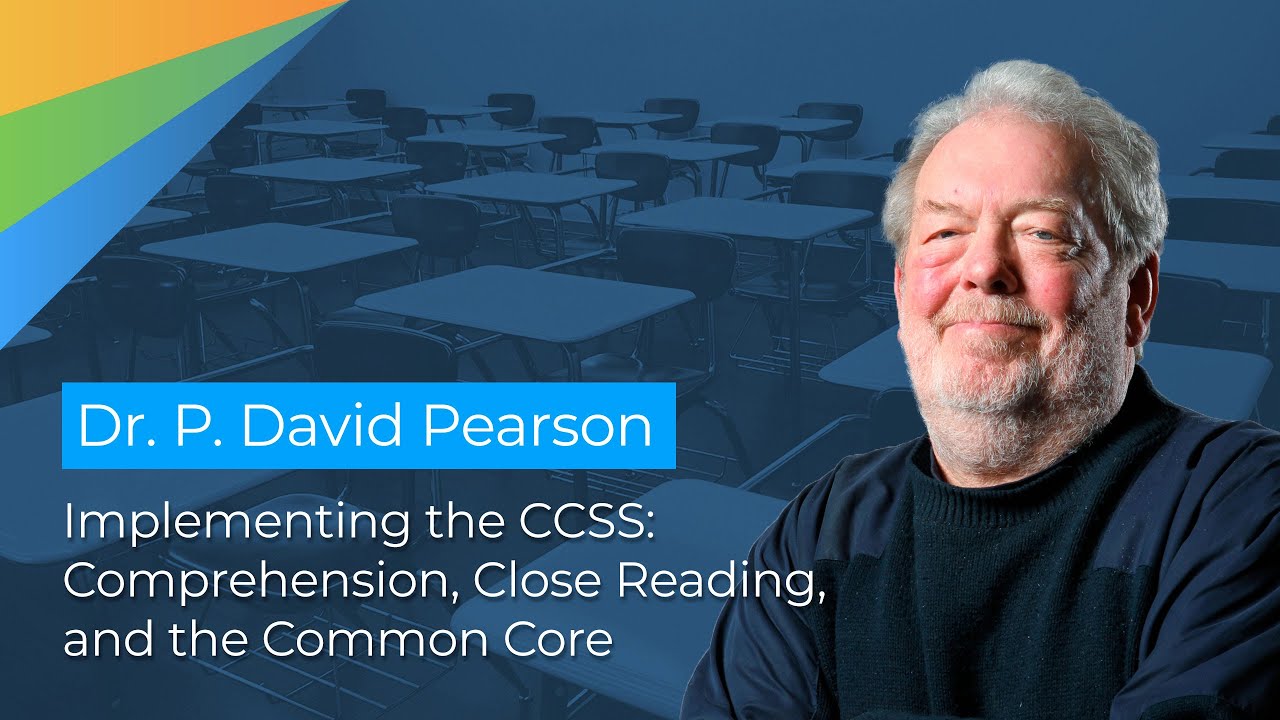 Dr P David Pearson Implementing The Ccss Comprehension Close