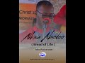 Nkwa Abodoo ( Bread of Life ) Mbc Praise team