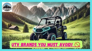 UTV BRANDS YOU MUST AVOID | WORST SIDE-BY-SIDE BRANDS TO STAY AWAY FROM