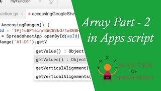 Array Part - 2 in Apps script