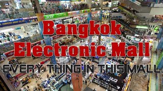 Bangkok Electronic Mall | bangkok electronic Market | WholeSale Bangkok Electronic Market | thailand