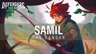 Hero Highlight: Samil the Ranger