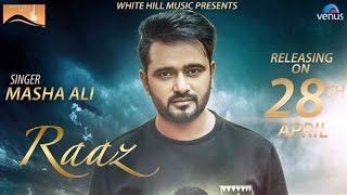 Raaz | Masha Ali | Upcoming Song 2017 | White Hill Music