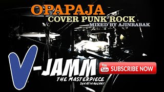 VJAMM sukatikaulah - OPAPAJA/Cover punk rock