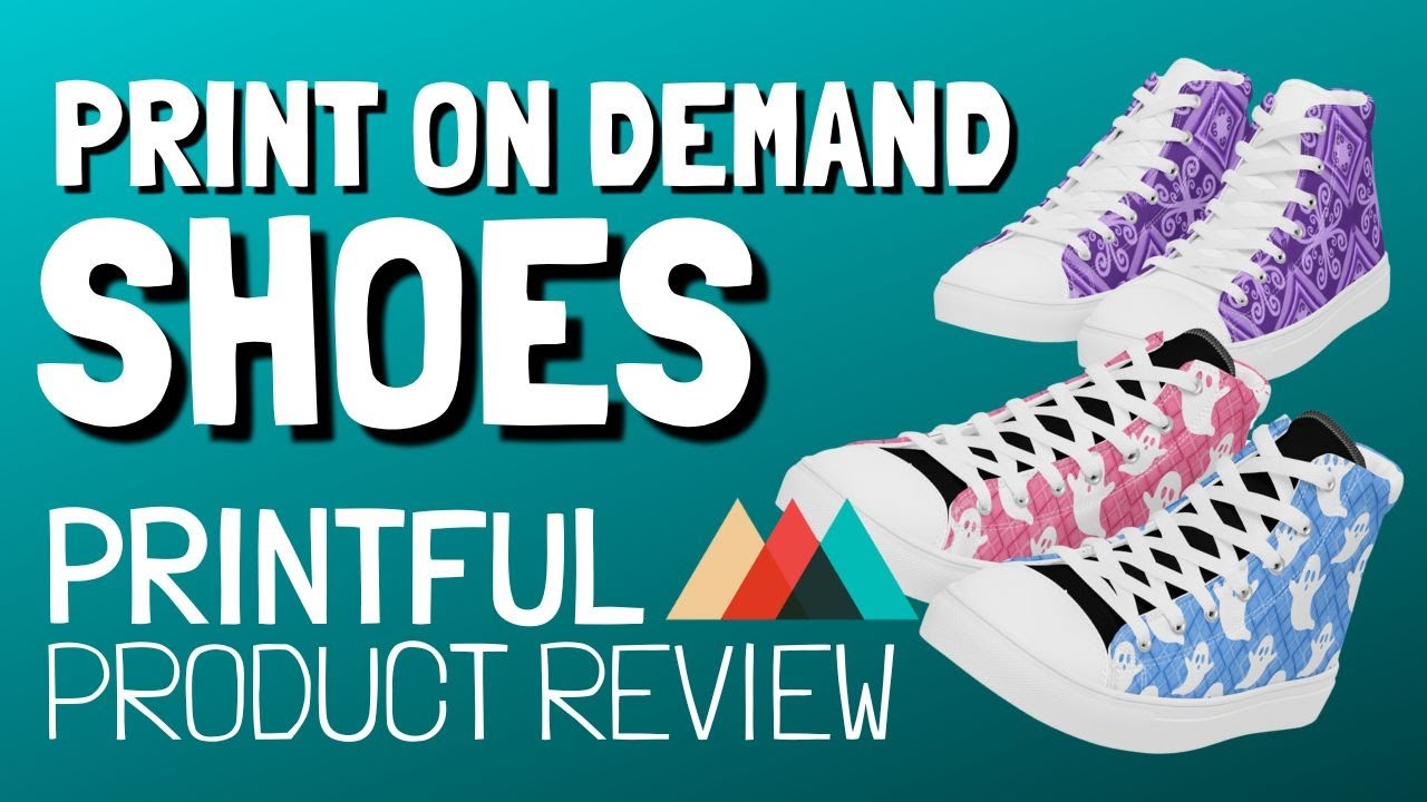 Probably The BEST Print On Demand Shoes - Printful Review - YouTube