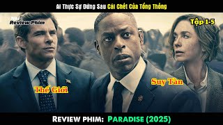 [Review Phim] Ai Thực Sự Đứng Sau Cái Chết Của Tổng Thống Trong Thế Giới Ngầm Hậu Tận Thế