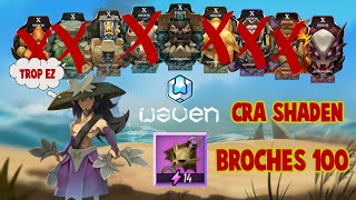 WAVEN 🏹CRA🏹 SHIRU SHADEN QUÊTE LVL 100 BWORK AVEC BROCHE ÉPIQUE