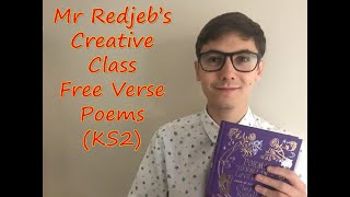 Mr Redjeb's Creative Class - Free Verse Poems (KS2)