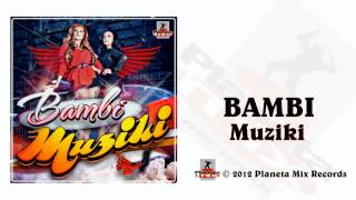 Bambi - Muziki (Radio Edit)