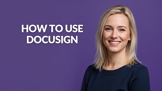 How to Use Docusign - Julia'sTutorials