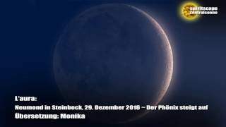 L’Aura Pleiadian: Neumond in Steinbock, 29. Dezember 2016 ~ Der Phönix steigt auf