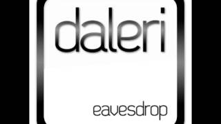 Daleri - Eavesdrop (Robin Alm Remix)