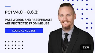 PCI v4.0 - 8.6.3: Passwords and Passphrases Are Protected from Misuse