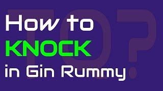 How to knock in Gin Rummy | Today's Question