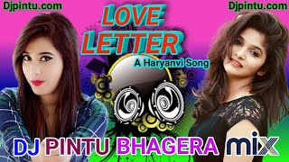 Ghanta Farak Pade Konya (Love Latter) ReMix Dj Pintu Sharma Bhagera !! Haryanvi Dj ReMix Tik Tok Mix