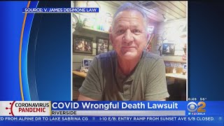 Family Sues Riverside County For Loved One's Death From COVID-19