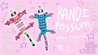 ☆ Kandi Possum tutorial! ☆