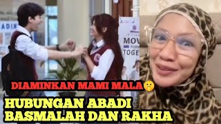 HUBUNGAN ABADI BASMALAH DAN RAKHA ‼️ Mami Basmalah Ucap Amin Bahagia Untuk Keduanya 🤫