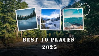 10 Must-Visit Places to Travel in 2025! | Top Destinations for Your Bucket List